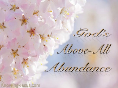Above All Abundance